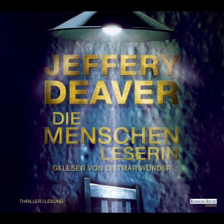 Jeffery Deaver: Die Menschenleserin