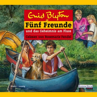 Enid Blyton: Fünf Freunde und das Geheimnis am Fluss