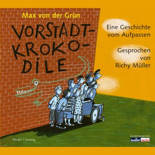 Max von der Grün: Vorstadtkrokodile