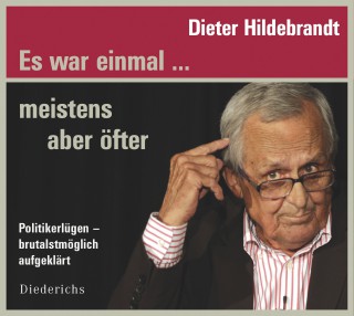 Dieter Hildebrandt: Es war einmal... meistens aber öfter