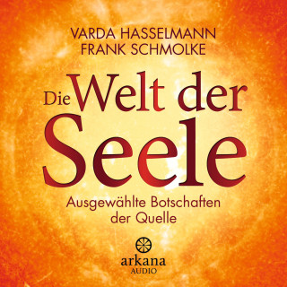 Varda Hasselmann, Frank Schmolke: Die Welt der Seele