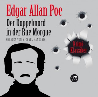 Edgar Allan Poe: Der Doppelmord in der Rue Morgue