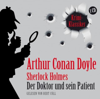 Arthur Conan Doyle: Der Doktor und sein Patient