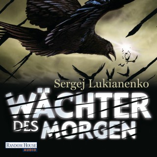 Sergej Lukianenko: Wächter des Morgen