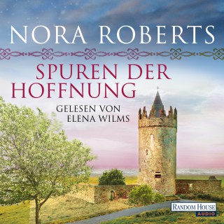 Nora Roberts: Spuren der Hoffnung