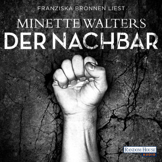 Minette Walters: Der Nachbar