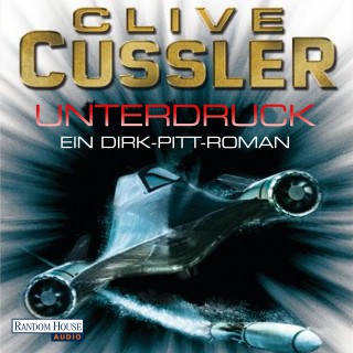 Clive Cussler, Dirk Cussler: Unterdruck