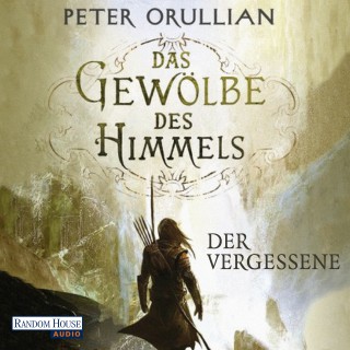 Peter Orullian: Das Gewölbe des Himmels 1