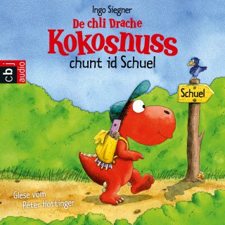 Ingo Siegner: De chli Drache Kokosnuss chunt id Schuel