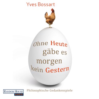 Yves Bossart: Ohne Heute gäbe es morgen kein Gestern