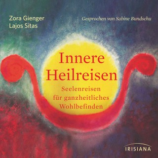 Zora Gienger: Innere Heilreisen