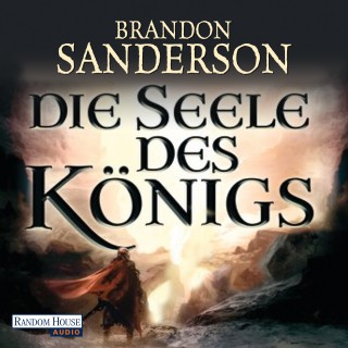 Brandon Sanderson: Die Seele des Königs