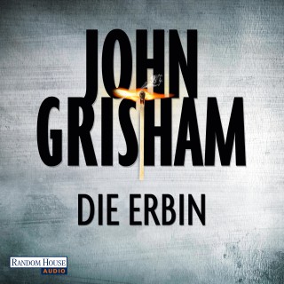 John Grisham: Die Erbin