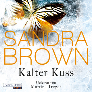 Sandra Brown: Kalter Kuss