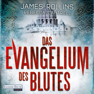 James Rollins, Rebecca Cantrell: Das Evangelium des Blutes