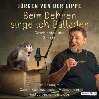 Jürgen von der Lippe: Beim Dehnen singe ich Balladen