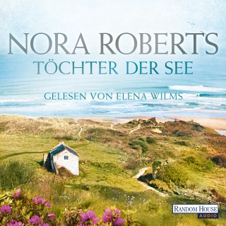 Nora Roberts: Töchter der See