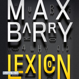 Max Barry: Lexicon