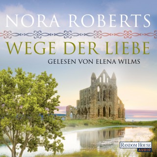 Nora Roberts: Wege der Liebe