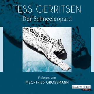 Tess Gerritsen: Der Schneeleopard