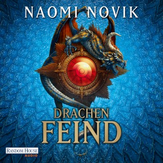 Naomi Novik: Drachenfeind