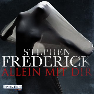 Stephen Frederick: Allein mit dir