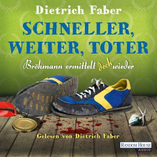 Dietrich Faber: Schneller, weiter, toter