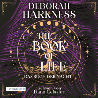 Deborah Harkness: The Book of Life - Das Buch der Nacht