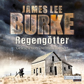 James Lee Burke: Regengötter