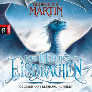 George R.R. Martin: Das Lied des Eisdrachen