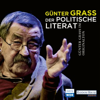 Günter Grass: Der politische Literat