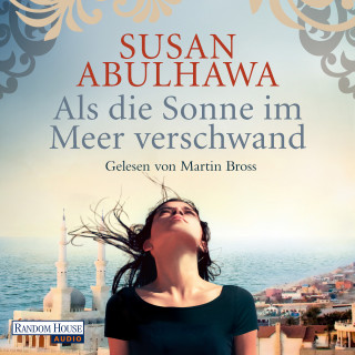 Susan Abulhawa: Als die Sonne im Meer verschwand