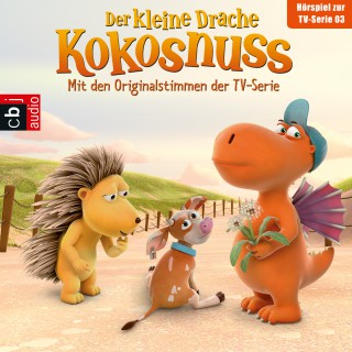 Ingo Siegner: Der Kleine Drache Kokosnuss - Hörspiel zur TV-Serie 03