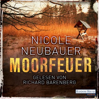 Nicole Neubauer: Moorfeuer