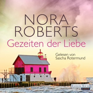 Nora Roberts: Gezeiten der Liebe
