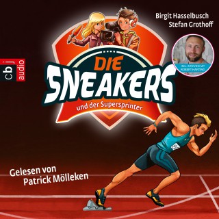 Birgit Hasselbusch, Stefan Grothoff: Die Sneakers und der Supersprinter