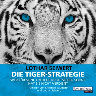 Lothar Seiwert: Die Tiger-Strategie