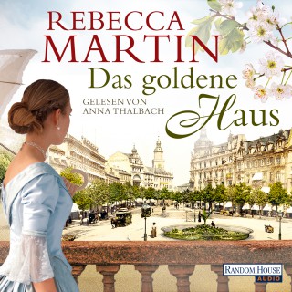 Rebecca Martin: Das goldene Haus