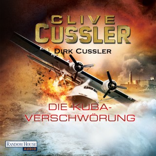Clive Cussler, Dirk Cussler: Die Kuba-Verschwörung