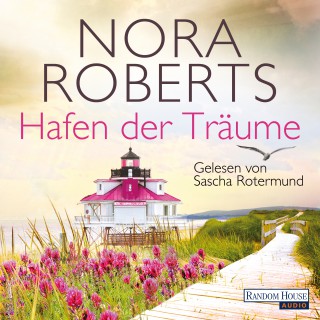 Nora Roberts: Hafen der Träume