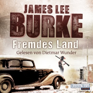 James Lee Burke: Fremdes Land