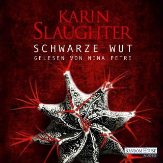 Karin Slaughter: Schwarze Wut