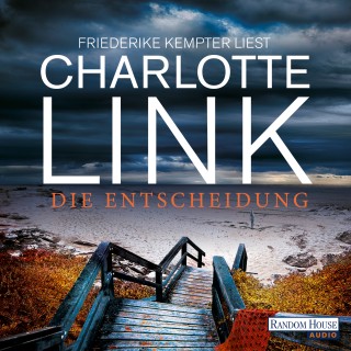 Charlotte Link: Die Entscheidung