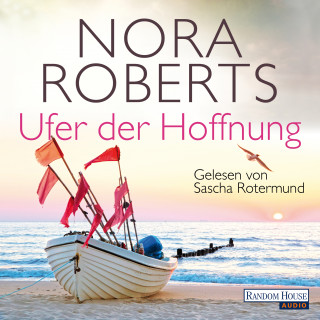 Nora Roberts: Ufer der Hoffnung