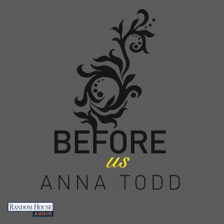 Anna Todd: Before us