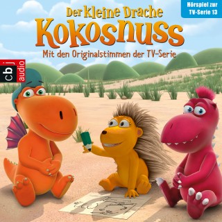 Ingo Siegner: Der Kleine Drache Kokosnuss - Hörspiel zur TV-Serie 13