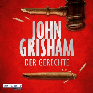 John Grisham: Der Gerechte