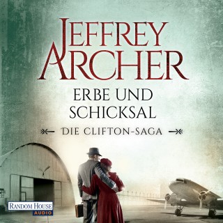 Jeffrey Archer: Erbe und Schicksal