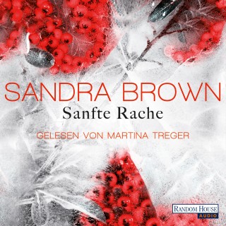 Sandra Brown: Sanfte Rache