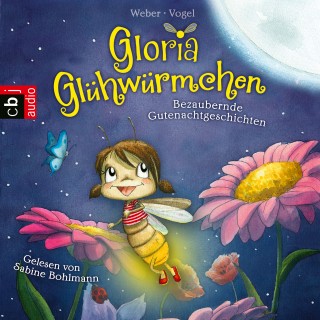 Kirsten Vogel, Susanne Weber: Gloria Glühwürmchen